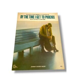 1967 the Time I Get to Phoenix Sheet Music Glen Campbell Jim Webb Johnny Rivers